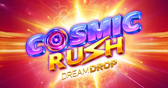 Cosmic Rush Dream Drop