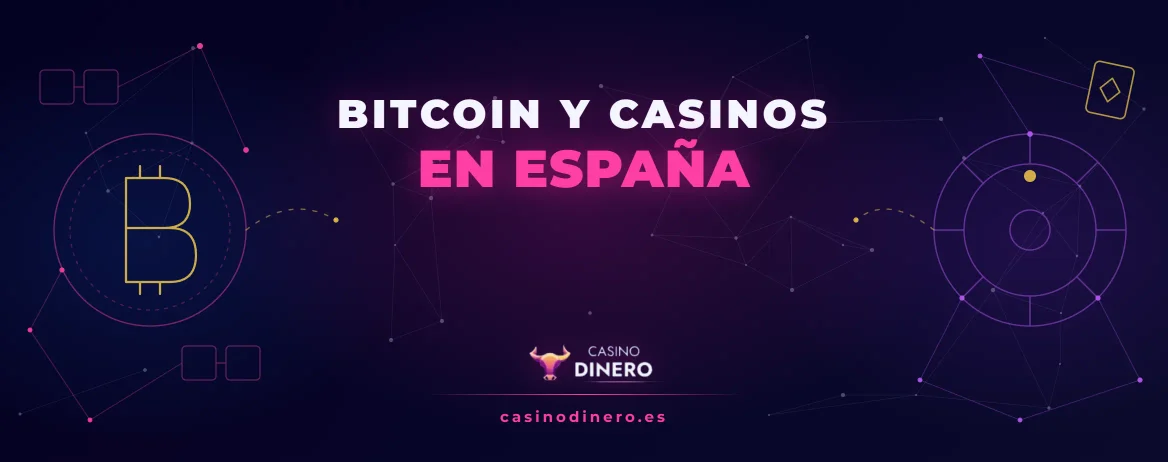 Bitcoin y casinos en España